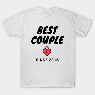 Best Couple since 2018 - third year anniversary - matching couple outfit T-Shirt